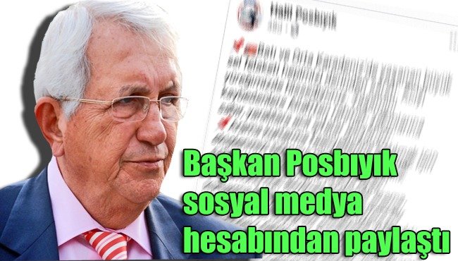 BAŞKAN POSBIYIK SOSYAL MEDYA HESABINDAN PAYLAŞTI