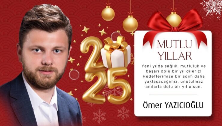 Ömer Yazıcıoğlu’dan Yeni Yıl Mesajı