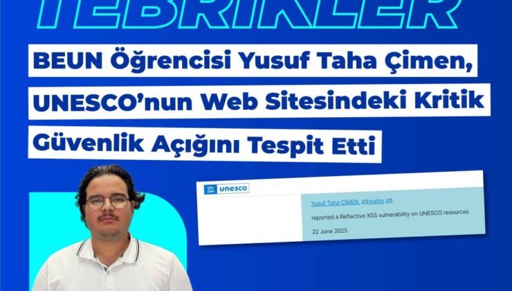 BEUN öğrencisi, UNESCO’nun kritik güvenlik açığını tespit etti