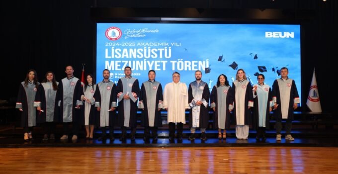 BEUN’da 2024–2025 Akademik Yılı Lisansüstü Mezuniyet Töreni Coşkusu
