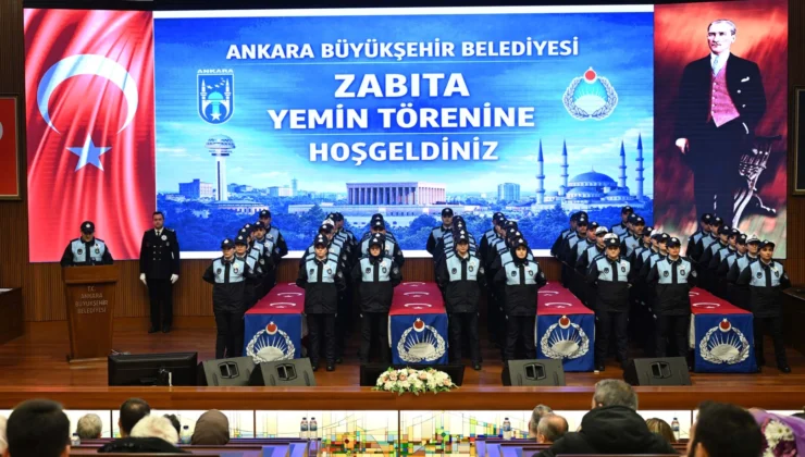 Ankara’da Zabıta Teşkilatı Güçleniyor