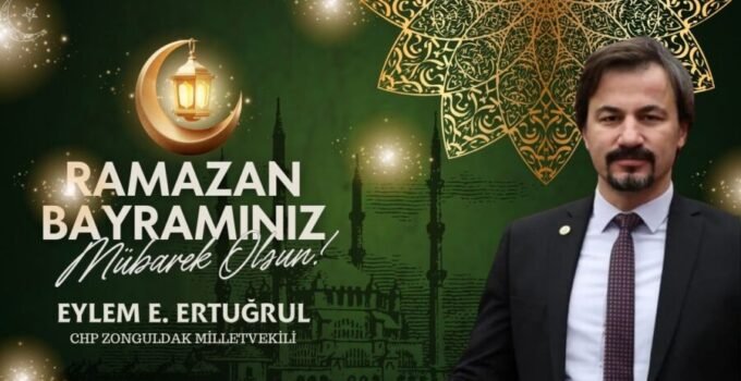 EYLEM E. ERTUĞRUL BAYRAM TEBRİĞİ