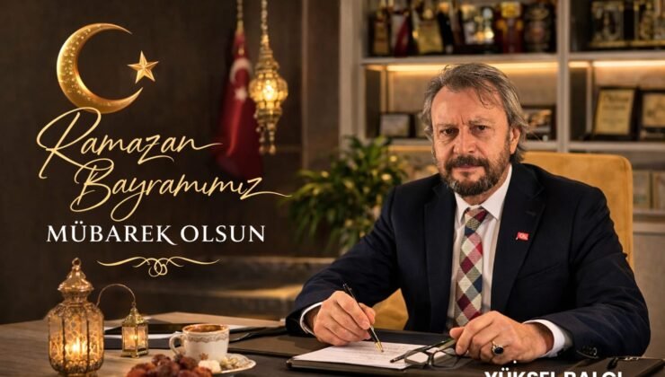 YÜKSEL BALCI BAYRAM TEBRİĞİ