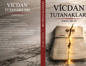 Yüksel Ercan’dan Dördüncü Kitap: Vicdan Tutanakları