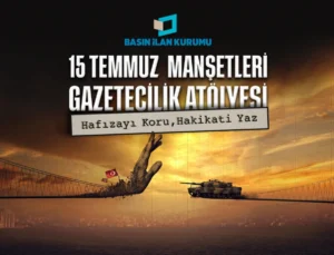 15 Temmuz Genç Gazetecilerin Manşetleriyle Hatırlanacak