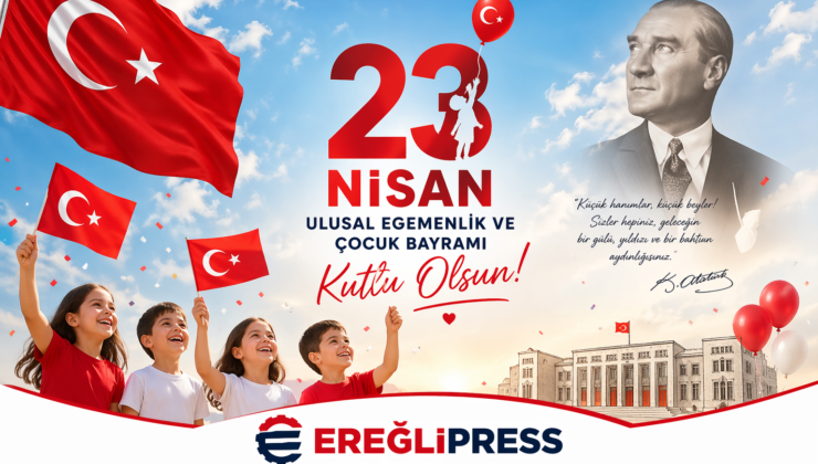 ereglipress 23 Nisan kutlama mesajı