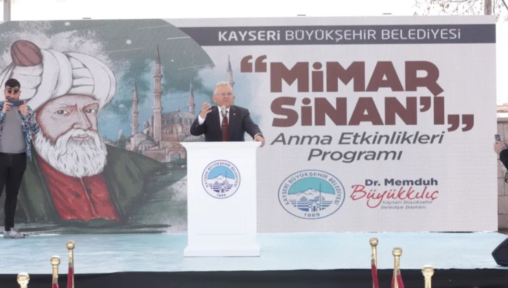 Kayseri Büyükşehir Mimar Sinan'I Unutmadı