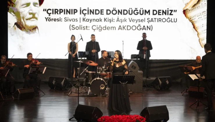 Mersin Büyükşehir’den Âşık Veysel’e Vefa Gecesi