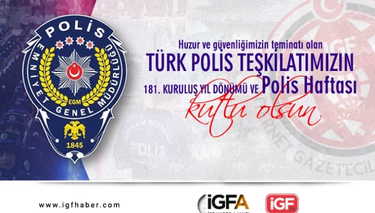 Türk Polis Teşkilatı 181 Yıllık Köklü Geçmişiyle Güvenliğin Teminatı