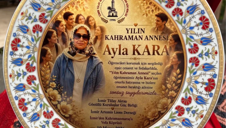 Kahraman Öğretmen Ayla Kara’ya 'Yılın Annesi' Ödülü