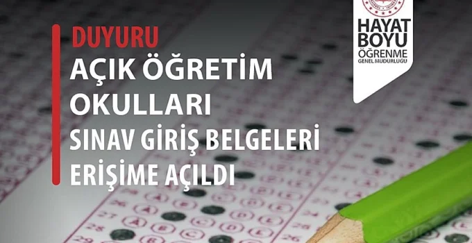 Açık Öğretim E-Sınav Giriş Belgeleri Erişime Açıldı