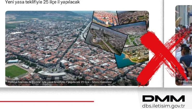 İletişim'Den Açıklama Geldi… 25 Yeni Il Kurulacak Mı?