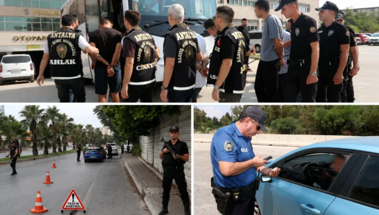 Antalya’da Gözaltına Alınan 2 Bin 23 Şüpheliden 237'Si Tutuklandı