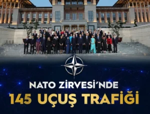 Nato Zirvesi'Nde Ankara'Da 145 Uçuş Hareketi Gerçekleşti