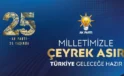 Ak Parti 25. Yıl Vizyon Belgesini Açıkladı… Hedef Büyük Ve Güçlü Türkiye