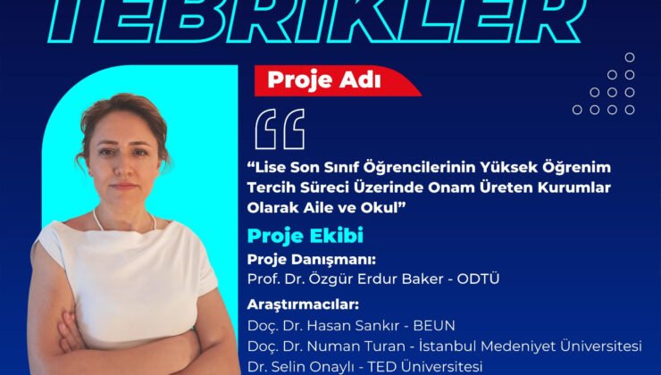 BEUN Akademisyenlerinden Yükseköğrenim Tercih Süreçlerine Yönelik TÜBİTAK 1001 Projesi