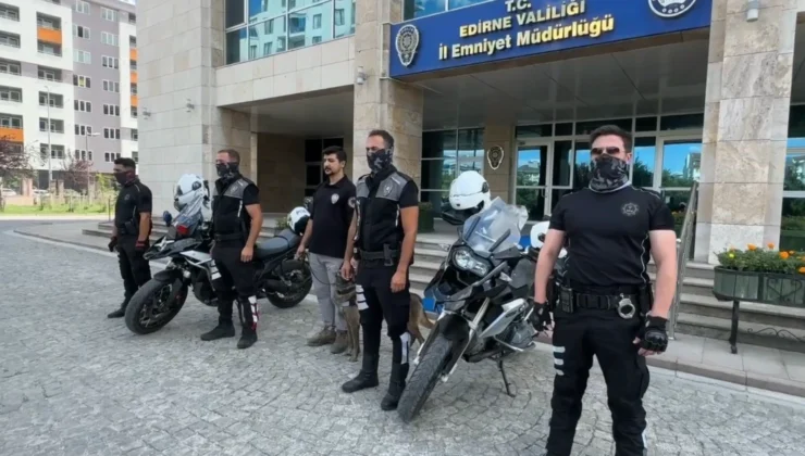 Narkotimler Edirne’de Sahaya Indi