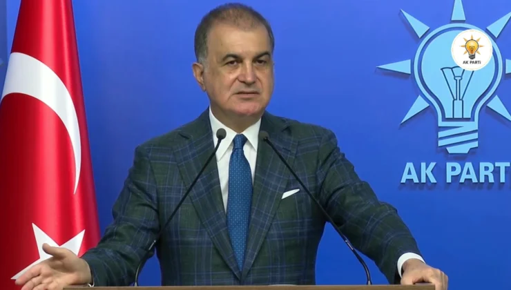 Ömer Çelik: Türkiye’nin Gündeminde Şu Anda Bir Seçim Yok