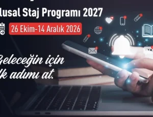 Ulusal Staj Programı 2027 Başvuruları Için Son Gün 14 Aralık